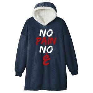 No Pain No Gain Funny Arabic Motivational Gym Meaningful Gift Hooded Wearable Blanket