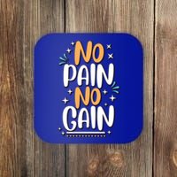 No Pain No Gain Gift Coaster