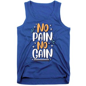 No Pain No Gain Gift Tank Top