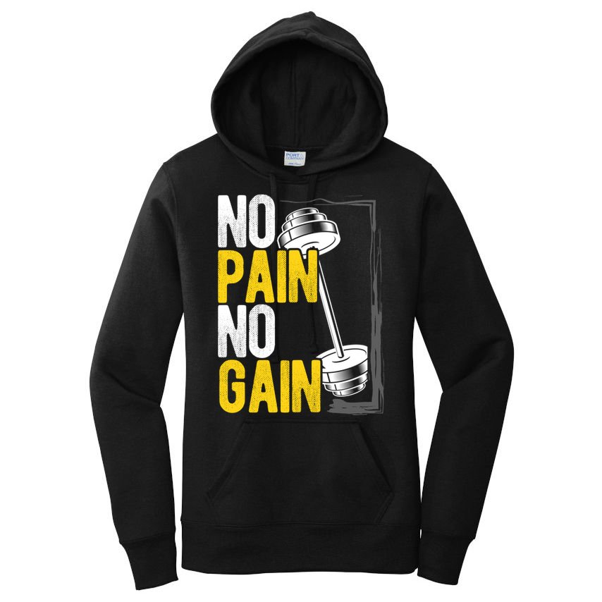 No Pain No Gain Workout Gym Lifting Gift Women's Pullover Hoodie