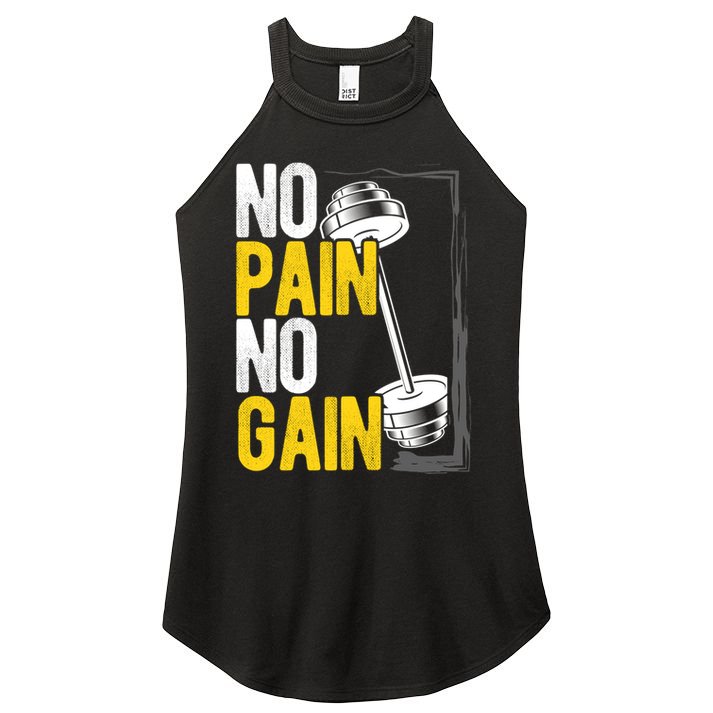 No Pain No Gain Workout Gym Lifting Gift Women's Perfect Tri Rocker Tank