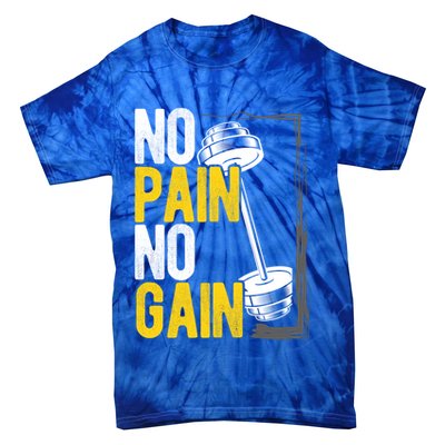 No Pain No Gain Workout Gym Lifting Gift Tie-Dye T-Shirt