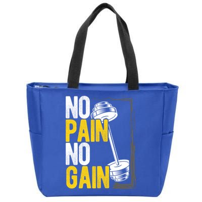No Pain No Gain Workout Gym Lifting Gift Zip Tote Bag