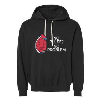 No Pulse No Problem Heartmate Lvad Heart Cvicu Garment-Dyed Fleece Hoodie