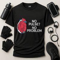 No Pulse No Problem Heartmate Lvad Heart Cvicu Performance Shirt
