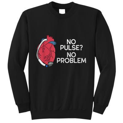 No Pulse No Problem Heartmate Lvad Heart Cvicu Sweatshirt