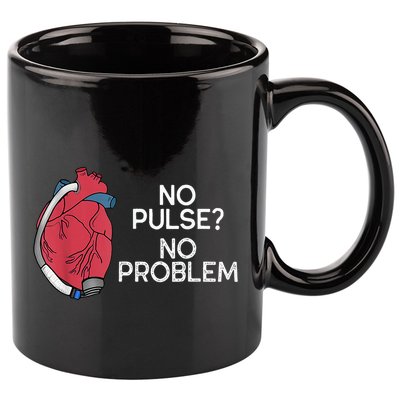 No Pulse No Problem Heartmate Lvad Heart Cvicu 11oz C Handle Ceramic Mug