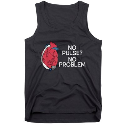 No Pulse No Problem Heartmate Lvad Heart Cvicu Tank Top