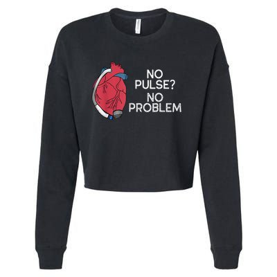 No Pulse No Problem Heartmate Lvad Heart Cvicu Cropped Pullover Crew