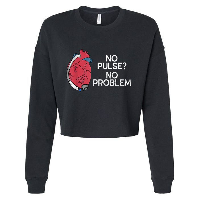 No Pulse No Problem Heartmate Lvad Heart Cvicu Cropped Pullover Crew