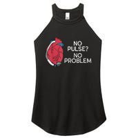 No Pulse No Problem Heartmate Lvad Heart Cvicu Women's Perfect Tri Rocker Tank