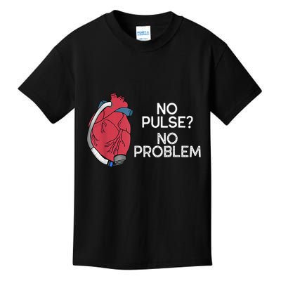 No Pulse No Problem Heartmate Lvad Heart Cvicu Kids T-Shirt