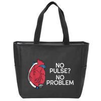 No Pulse No Problem Heartmate Lvad Heart Cvicu Zip Tote Bag