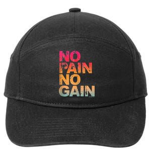 No Pain No Gain Motivation Workout Gym 7-Panel Snapback Hat