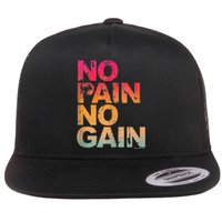 No Pain No Gain Motivation Workout Gym Flat Bill Trucker Hat