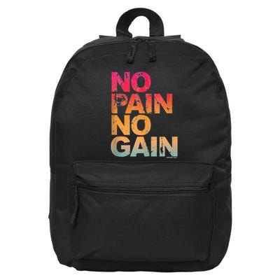 No Pain No Gain Motivation Workout Gym 16 in Basic Backpack