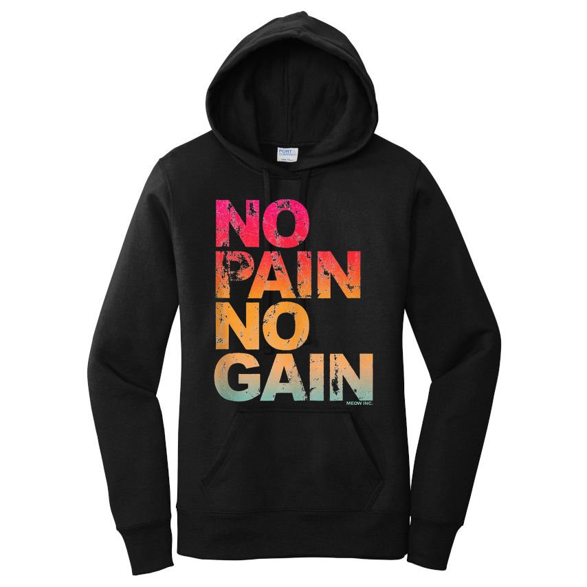 No Pain No Gain Motivation Workout Gym Women's Pullover Hoodie