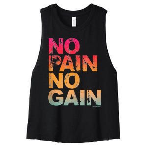 No Pain No Gain Motivation Workout Gym Women's Racerback Cropped Tank