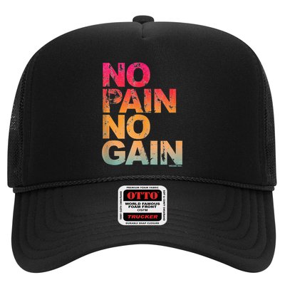 No Pain No Gain Motivation Workout Gym Trucker Hat