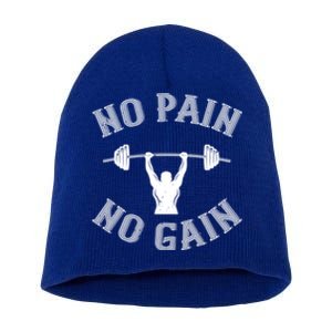 No Pain No Gain Cute Gift Motivational Gym Workout Gift Short Acrylic Beanie