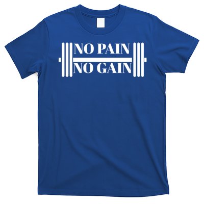 No Pain No Gain Gym Gear Cute Gift T-Shirt