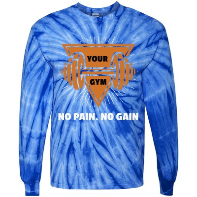 No Pain No Gain Gym Workout Exercise Gift Tie-Dye Long Sleeve Shirt