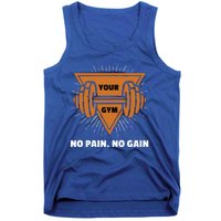 No Pain No Gain Gym Workout Exercise Gift Tank Top