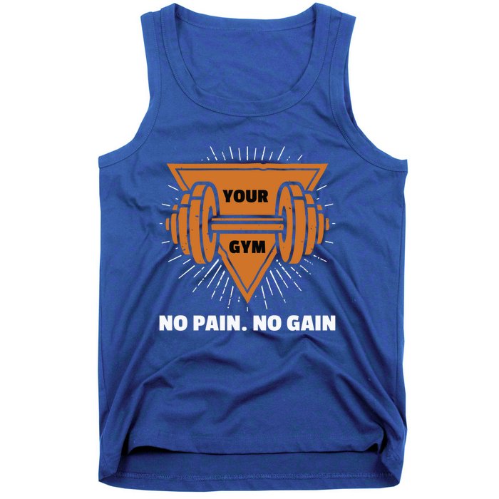 No Pain No Gain Gym Workout Exercise Gift Tank Top