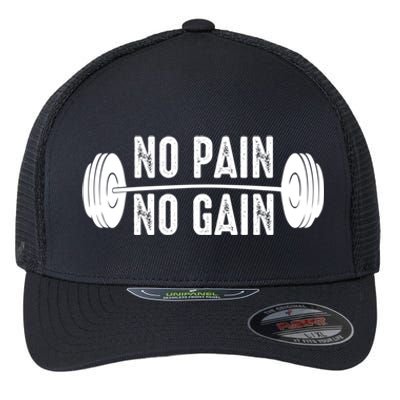 No Pain No Gain Gym Workout Fitness Gift Flexfit Unipanel Trucker Cap