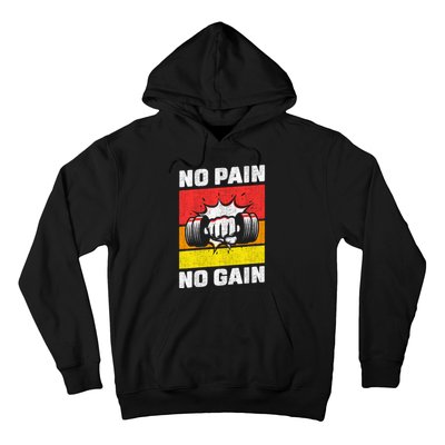 No Pain No Gain Hoodie