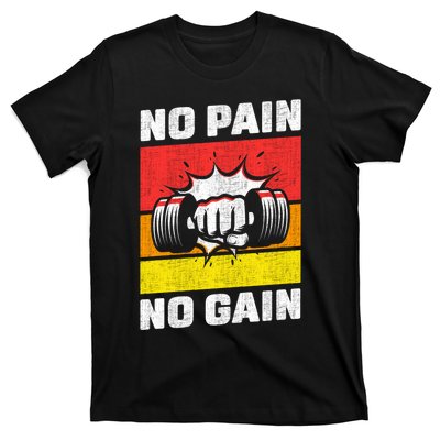 No Pain No Gain T-Shirt