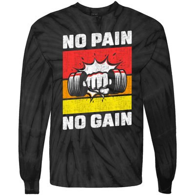 No Pain No Gain Tie-Dye Long Sleeve Shirt