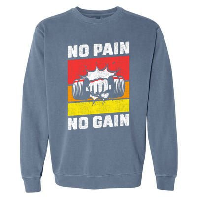 No Pain No Gain Garment-Dyed Sweatshirt