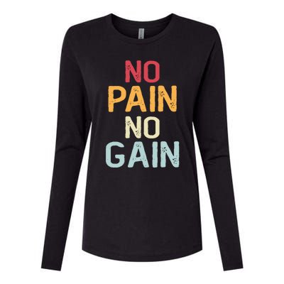 No Pain No Gain Gym Workout Fitness Training Gift Womens Cotton Relaxed Long Sleeve T-Shirt