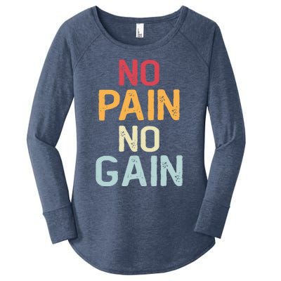 No Pain No Gain Gym Workout Fitness Training Gift Women's Perfect Tri Tunic Long Sleeve Shirt