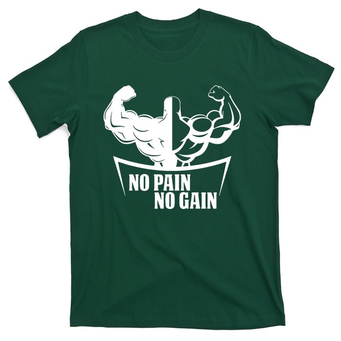 No Pain No Gain T-Shirt