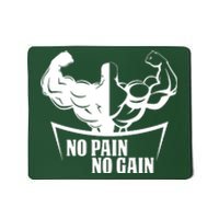 No Pain No Gain Mousepad