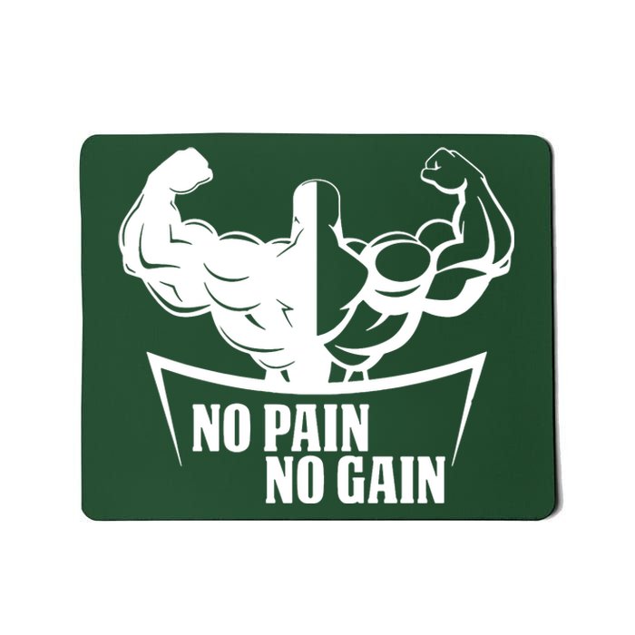 No Pain No Gain Mousepad