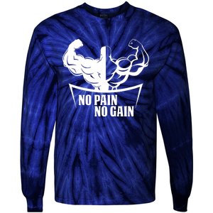 No Pain No Gain Tie-Dye Long Sleeve Shirt