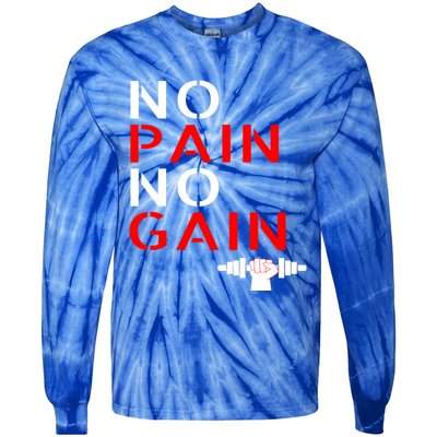 No Pain No Gain Cool Gift Motivation Gym Sweafunny Gift Tie-Dye Long Sleeve Shirt