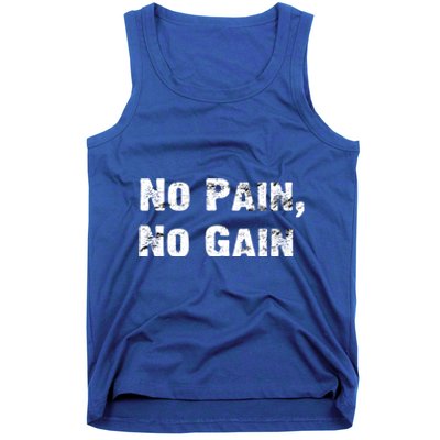 No Pain No Gain Success Mindset Gift Tank Top