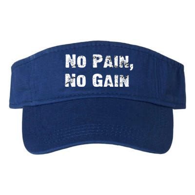 No Pain No Gain Success Mindset Gift Valucap Bio-Washed Visor