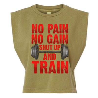 No Pain No Gain Shut Up And Train Workout Fitness Bodybuild Gift Garment-Dyed Women's Muscle Tee