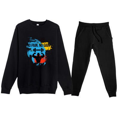 No Pain No Gain Funny Gift Premium Crewneck Sweatsuit Set