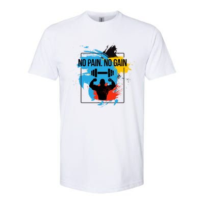 No Pain No Gain Funny Gift Softstyle® CVC T-Shirt