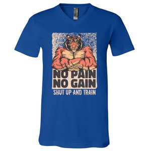 No Pain No Gain Shut Up And Train Funny Gym Motivation Cool Gift V-Neck T-Shirt