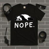 Nope Panda Not Today Funny Lazy Panda T-Shirt