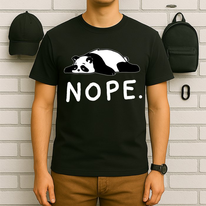 Nope Panda Not Today Funny Lazy Panda T-Shirt