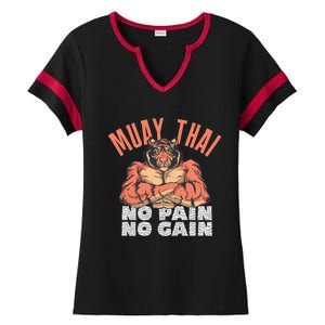 No Pain No Gain Funny Muay Thai Great Gift Ladies Halftime Notch Neck Tee