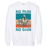 No Pain No Gain Garment-Dyed Sweatshirt